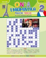Onda enigmistica. magazine français per la scuola media. con espansione online. vol. 2 2